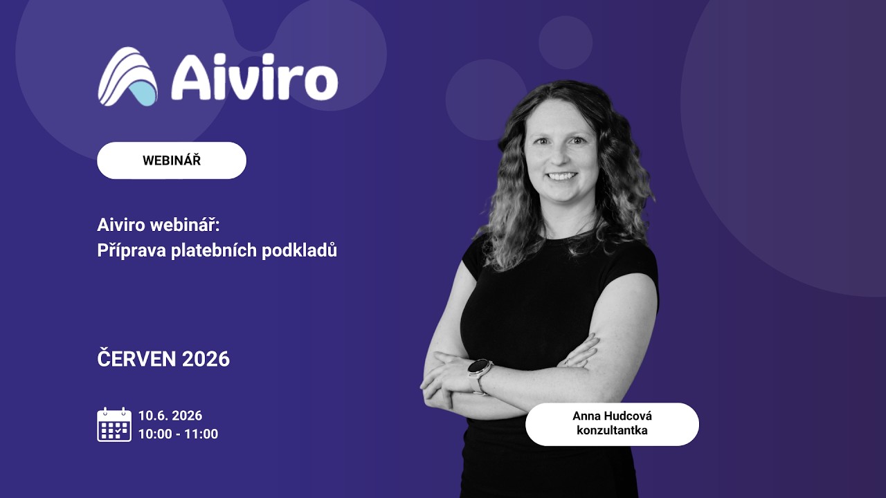 Aiviro webinář: Příprava platebních podkladů